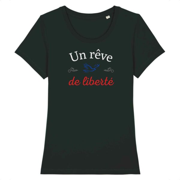T-shirt Un rêve de liberté - BIO - femme